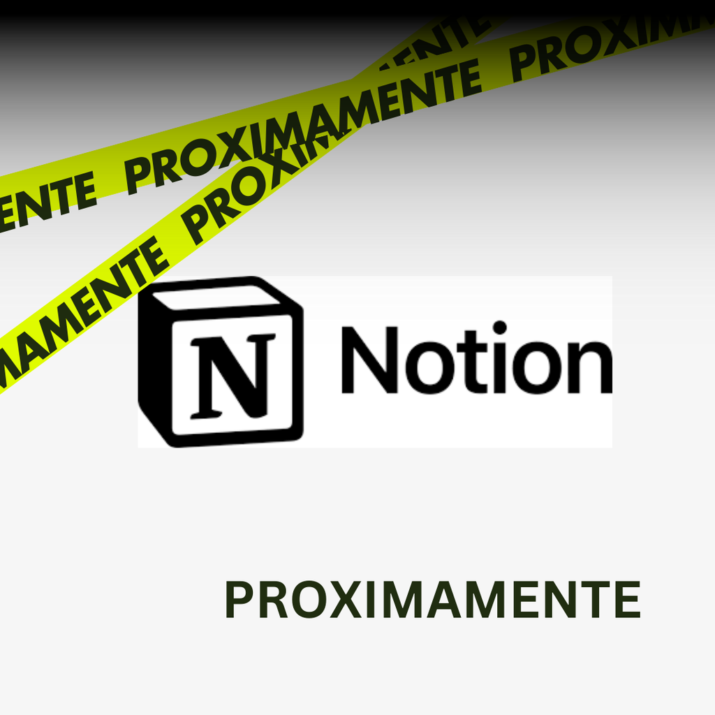 Notion (Proximamente)